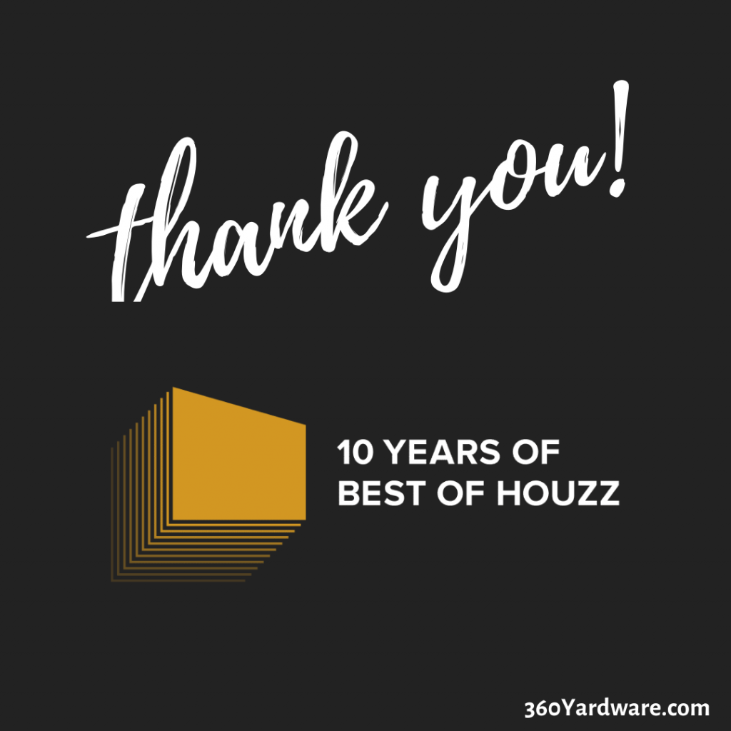 360Yardware has been award Best of Houzz for 10 years